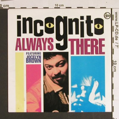 Incognito: Always There, TalkinLoud(868 358-7), D, 1991 - 7inch - S8616 - 3,00 Euro