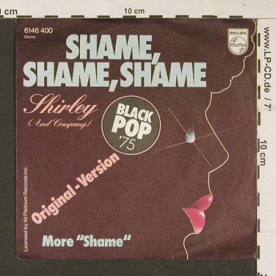 Shirley (And Company): Shame,Shame,Shame / More"Shame", Philips(6146 400), D, 1975 - 7inch - S8984 - 3,00 Euro
