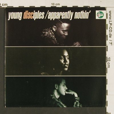 Young Disciples: Apparently nothin'(edit,soul river), TalkinLoud(TLK 5), UK, 1991 - 7inch - S9084 - 4,00 Euro