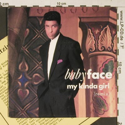 Babyface: My Kinda Girl*2(remix), Epic(656494 7), NL, 1990 - 7inch - S9183 - 2,50 Euro