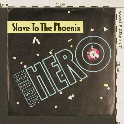 Hero,Stephen: Slave to the Phoenix *2, Teldec(6.14855 AC), D, 1987 - 7inch - S9531 - 2,50 Euro
