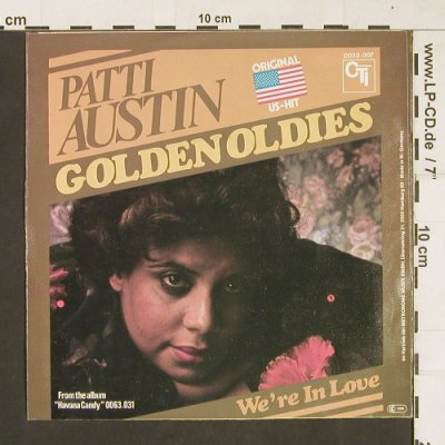 Austin,Patti: Golden Oldies / We're in Love, CTI(0033.007), D, 1977 - 7inch - S9856 - 2,00 Euro
