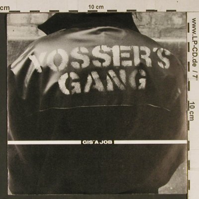 Yosser's Gang: Gis A Job/Maggie'sEconomicPolicy, Rialto(RIA 14), UK, 1982 - 7inch - T1005 - 3,00 Euro