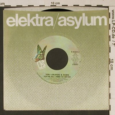 Orlando,Tony & Dawn: You're All I Need To Get By, Flc, Elektra(E-45432), US, 1977 - 7inch - T1010 - 2,50 Euro