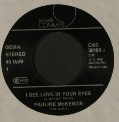 Pilou / Pauline McKenzie: Ca Va / I see love in your eyes, Comma Rec.(CAS 30 190), D,NoCover, 1982 - 7inch - T1743 - 10,00 Euro