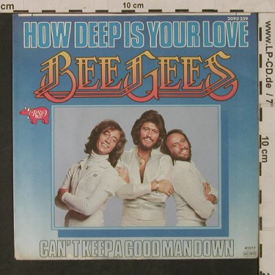 Bee Gees: How deep is your Love/Can't keep a, RSO(2090 259), D, 1977 - 7inch - T1764 - 5,00 Euro