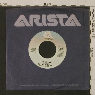 Parker Jr.,Ray: Bad Boy / Let's Get Off, FLC, Arista(AS 1030), US, 1982 - 7inch - T2611 - 2,00 Euro