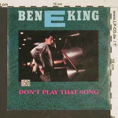 King,E. Ben: Don't Play That Song (Levis501), WEA(789229-7), D, 1987 - 7inch - T272 - 2,50 Euro
