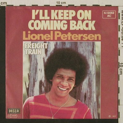 Petersen,Lionel: I'll Keep OnComingBack/FreightTrain, Decca(6.12052), D, 1977 - 7inch - T2843 - 2,50 Euro