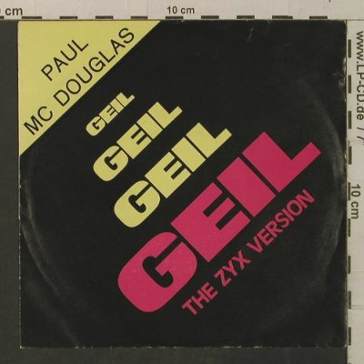 McDouglas,Paul: Geil / Randy Mix, vg+/m-, ZYX(1204), D, 1986 - 7inch - T3316 - 2,00 Euro
