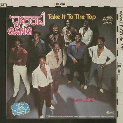 Kool & The Gang: Take It To The Top/Love Affair, De-Lite(0030.373), D, 1981 - 7inch - T3445 - 3,00 Euro