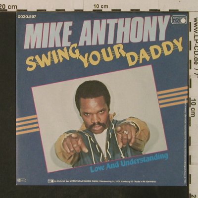 Anthony,Mike: Swing Your Daddy/Love And Understan, Metronome(0030.597), D, 1982 - 7inch - T3606 - 3,00 Euro