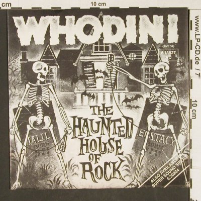 Whodini: The Hounted House of Rock *3, Jive(6.13827 AC), D, 1983 - 7inch - T361 - 3,00 Euro