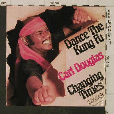 Douglas,Carl: Dance the Kung Fu / Changing Times, PYE(13 695 AT), D, 1974 - 7inch - T3846 - 2,50 Euro
