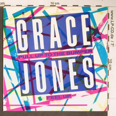 Jones,Grace: Pull up to the Bumper/Feel Up, Island(WIP 6696), UK, 1981 - 7inch - T4092 - 5,00 Euro