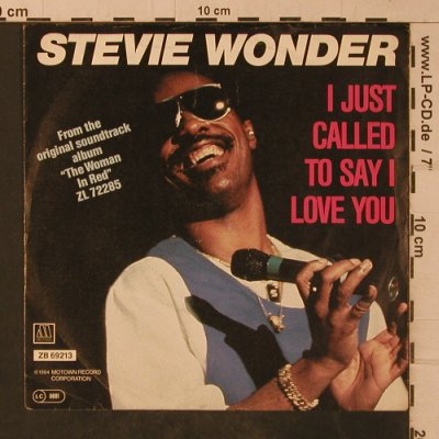 Wonder,Stevie: I Just Called To Say I Love You, Motown(ZB 69213), D, 1984 - 7inch - T4850 - 2,50 Euro