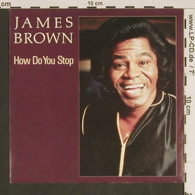 Brown,James: How Do You Stop / House of Rock, ScottiBros(INT 112.314), D, 1986 - 7inch - T503 - 3,00 Euro