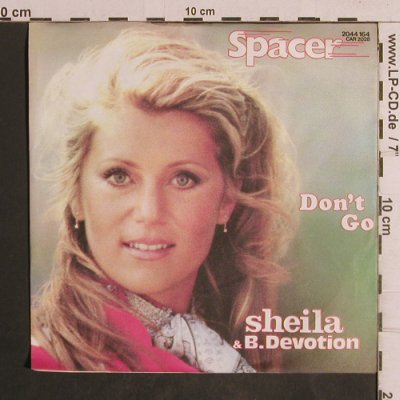 Sheila & B.Devotion: Spacer / Don't Go, Carrere(2044 164), D, 1979 - 7inch - T5052 - 3,00 Euro