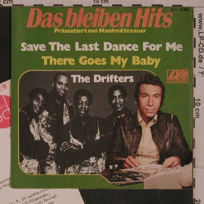 Drifters,The: Save The Last Dance For Me/Nobody B, Atlantic,Warenprobe(ATL 10 285), D,Facts, 1973 - 7inch - T5470 - 5,00 Euro