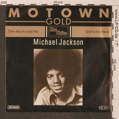 Jackson,Michael: One Day In Your Life/Got to be ther, Motown Gold(ZB 69228), D, Ri, 1971 - 7inch - T5654 - 3,00 Euro