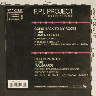 F.P.I. Project: Rich in Paradise/Going back to my.., ZYX(6256-7), D,m-/vg+, 1990 - 7inch - T583 - 2,50 Euro
