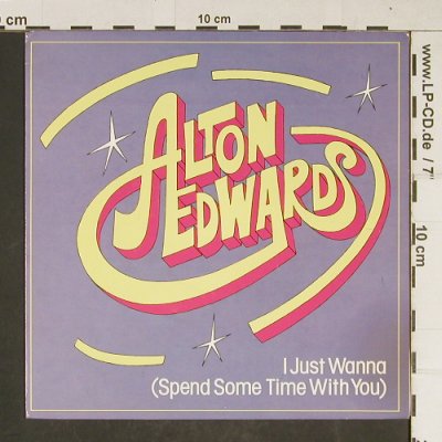 Edwards,Alton: I just wanna(Spend Some Time..., Streetwave(A-1897), NL, 1981 - 7inch - T692 - 4,00 Euro