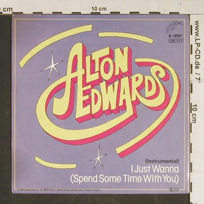 Edwards,Alton: I just wanna(Spend Some Time..., Streetwave(A-1897), NL, 1981 - 7inch - T692 - 4,00 Euro