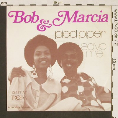 Bob & Marcia: Pied Piper / Save Me, Ariola / Trojan (10 277 AT), D Typ: 7" Best.-Nr.: S9737 Preis: 5,00 Euro