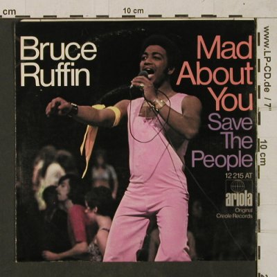 Ruffin,Bruce: Mad About You/Save the People, Ariola (12 215 AT), D,vg+/m- Typ: 7" Best.-Nr.: T1758 Preis: 4,00 Euro