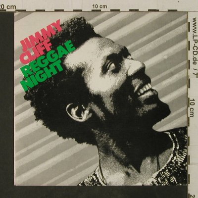 Cliff,Jimmy: Reggae Night / Roots Radical, CBS (A-3849), NL, 1982 Typ: 7" Best.-Nr.: T3664 Preis: 4,00 Euro