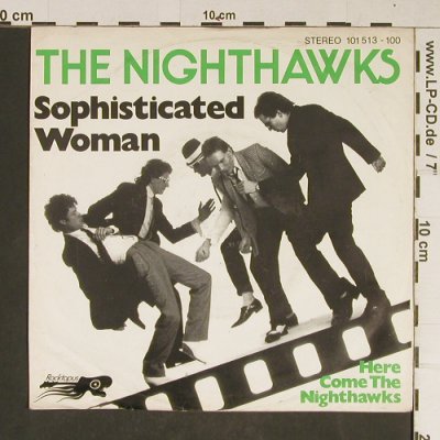 Nighthawks: Sophisticated Woman, m-/vg+, Rocktopus (101 513-100), D, 1980 Typ: 7" Best.-Nr.: T835 Preis: 3,00 Euro