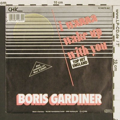Gardiner,Boris: I Wanna Wake Up With You, Chic (6.14670 AC), D, 1986 Typ: 7" Best.-Nr.: T8 Preis: 2,50 Euro