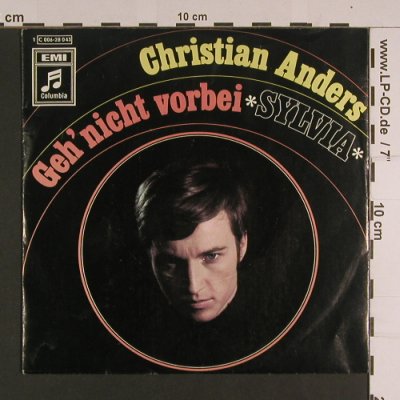 Anders,Christian: Geh' nicht vorbei / Sylvia,vg--/vg+, Columbia(C 006-28 043), D,  - 7inch - S7783 - 1,00 Euro
