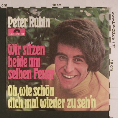 Rubin,Peter: Wir sitzen beide am selben Feuer, Polydor(2041 075), D, 1970 - 7inch - S7785 - 2,50 Euro