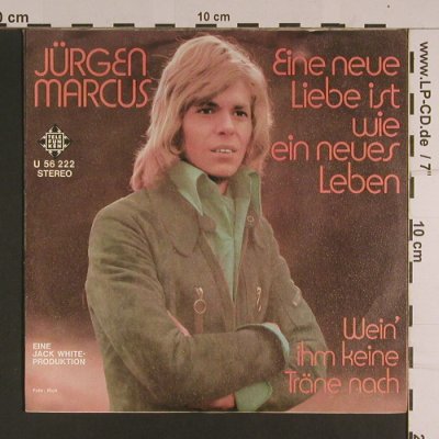 Marcus,Jürgen: EineNeueLiebelstWieEinNeuesLeben, Telef.(U 56 222), D,vg-/m-,  - 7inch - S7800 - 2,00 Euro