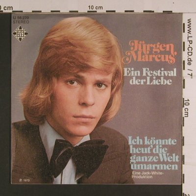 Marcus,Jürgen: Ein Festival der Liebe, Telefunken(U 56 270), D, 1973 - 7inch - S7801 - 2,50 Euro