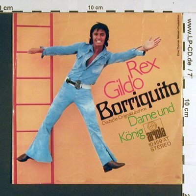 Gildo,Rex: Borriquito / Dame und König, Ariola (10 459 AT), D Typ: 7" Best.-Nr.: S7811 Preis: 2,50 Euro
