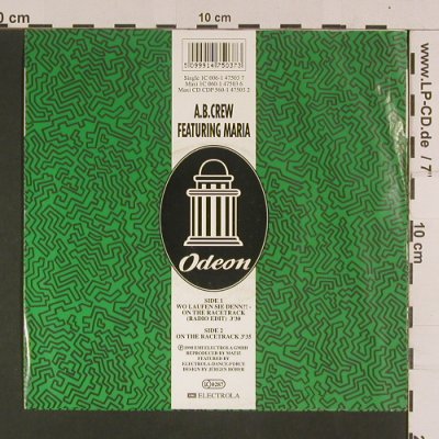 A.B.Crew feat. Maria: Wo laufen sie denn?! Remix '90, Odeon(1C 006-1 47503), D, 1990 - 7inch - S7998 - 2,50 Euro