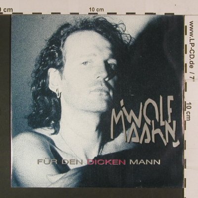 Maahn,Wolf: Für den dicken Mann/Unbezahlbar, Electrola(006-14 7534-7), D, 1990 - 7inch - S8007 - 2,50 Euro