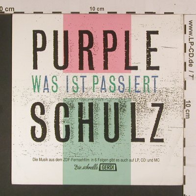 Purple Schulz: Was ist passiert( d.schnelle Gerdi), EMI(1 47472 7), D, 1989 - 7inch - S8036 - 2,50 Euro