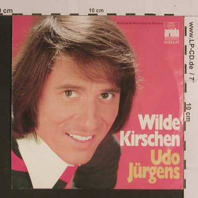 Jürgens,Udo: Wilde Kirschen / Geschieden, Ariola(13 333 AT), D,  - 7inch - S8213 - 3,00 Euro