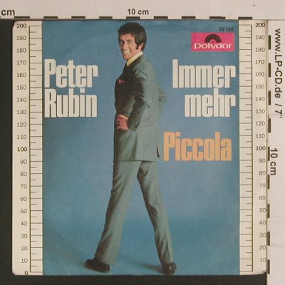 Rubin,Peter: Immer Mehr / Piccola, Polydor(53 126), D, 1969 - 7inch - S8283 - 2,50 Euro