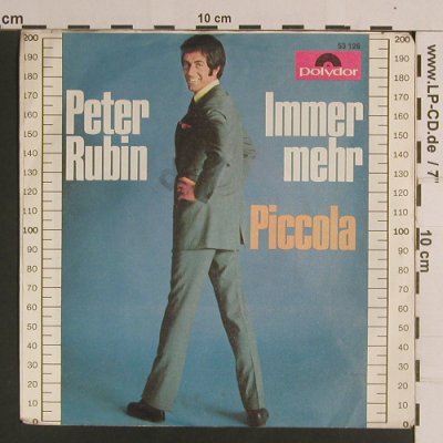 Rubin,Peter: Immer Mehr / Piccola, Polydor(53 126), D, 1969 - 7inch - S8283 - 2,50 Euro