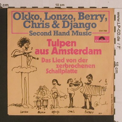 Okko, Lonzo, Berry, Chris & Django: Tulpen Aus Amsterdam / Das Lied Von, Polydor(2041 788), D, 1976 - 7inch - S8302 - 3,00 Euro