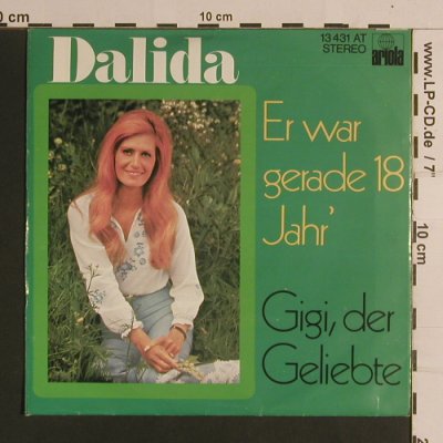 Dalida: Er war gerade 18 Jahr', Ariola (13 431 AT), D Typ: 7" Best.-Nr.: S8350 Preis: 2,50 Euro