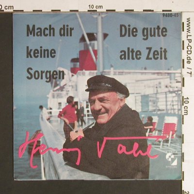 Vahl,Henry: Die gute alte Zeit, Elite Special(9480-45), ,  - 7inch - S8476 - 3,00 Euro