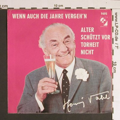 Vahl,Henry: Wenn auch die Jahre vergeh'n, Elite Special(9495), D,  - 7inch - S8484 - 3,00 Euro