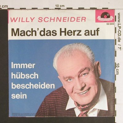 Schneider,Willy: Mach' das Herz auf, Polydor(52 202), D,  - 7inch - S8509 - 2,50 Euro