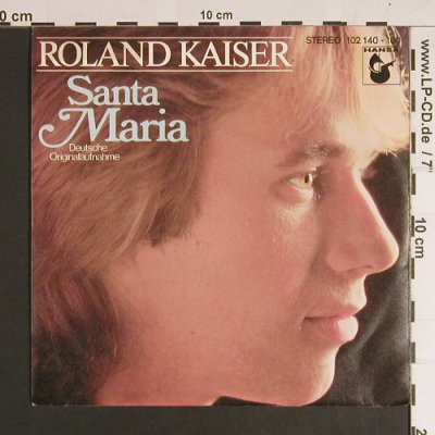 Kaiser,Roland: Santa Maria, Hansa(102 140-100), D, 1980 - 7inch - S8588 - 2,00 Euro