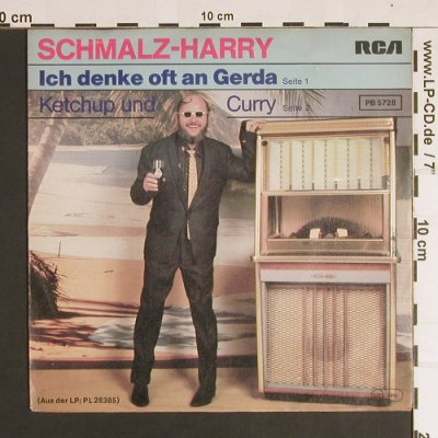 Schmalz-Harry: Ich denk oft an Gerda/Ketchup&Curry, RCA(PB 5728), D,  - 7inch - S8634 - 4,00 Euro